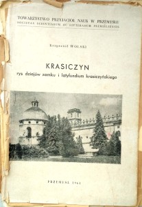 Krzysztof Wolski, Krasiczyn Rys dziejów zamku i latyfundium krasiczyńskiego