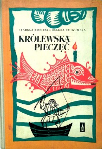 Izabela Koniusz Helena Rutkowska, Królewska pieczęć