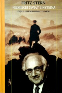 Fritz Stern, Niemiecki świat Einsteina