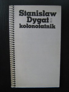 Stanisław Dygat, Kołonotatnik