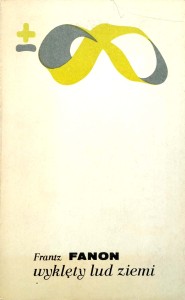 Frantz Fanon, Wyklęty lud ziemi