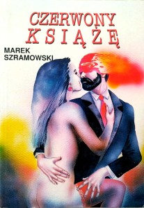 Marek Szramowski, Czerwony Książę