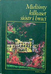 Abramowicz, Mieliśmy kilkaset sióstr i braci