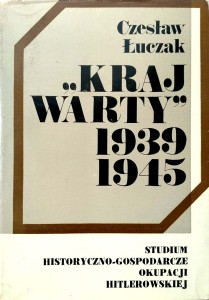 Czesław Łuczak, Kraj Warty 1939- 1945