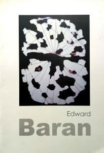 Edward Baran, Prace zebrane z lat 1982- 2000 Katalog wystawy