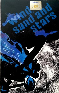 Antoine de Saint- Exupery, Wind, sand and stars