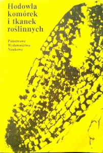 Zenkteler, Hodowla komórek i tkanek roślinnych