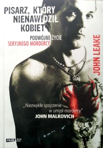 John Leake, Pisarz który nienawidził kobiet
