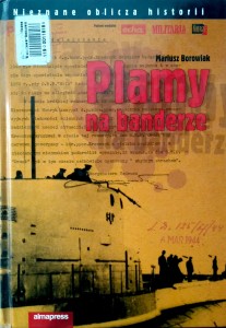 Mariusz Borowiak, Plamy na banderze