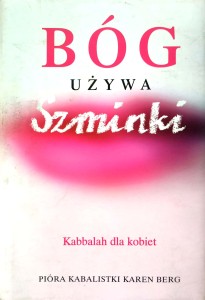 Karen Berg, Bóg używa szminki