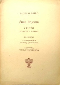 Tadeusz Baird, Suita liryczna 4 pieśni do słów J. Tuwima
