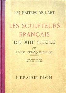 Les sculpteurs francais du XIII siecle
