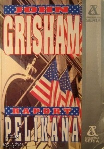 John Grisham, Raport pelikana