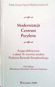 Borodziej Dębski, Modernizacja Centrum Peryferie