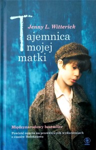 Jenny Witterick, Tajemnica mojej matki