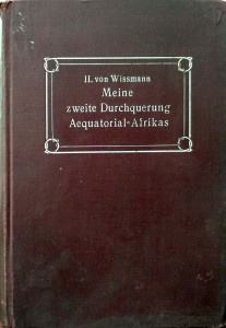 H. von Wissmann, Meine zweite Durchquerung Aequatorial Afrikas