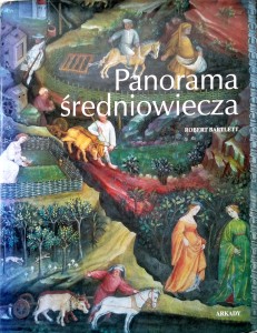 Robert Bartlett, Panorama średniowiecza
