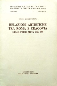 Helena Kozakiewiczowa, Relazioni artistiche tra Roma e Cracovia