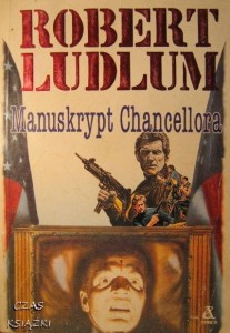 Robert Ludlum, Manuskrypt Chancellora