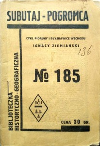 Ignacy Ziemiański, Subutaj- Pogromca