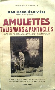 Jean Marques- Riviere, Amulettes Talismans Pantacles