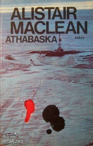 Alistair Maclean, Athabaska