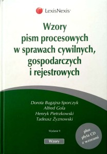 Wzory pism procesowych w sprawach cywilnych, gospodarczych i rejestrowych