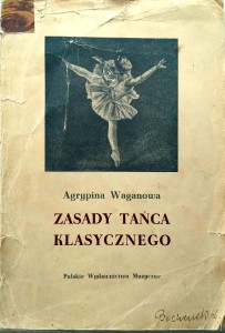 Agrypina Waganowa, Zasady tańca klasycznego
