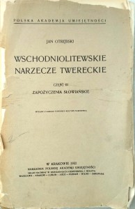 Jan Otrębski, Wschodniolitewskie narzecze twereckie