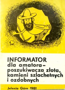 Andrzej Grodzicki, Informator dla amatora poszukiwacza złota