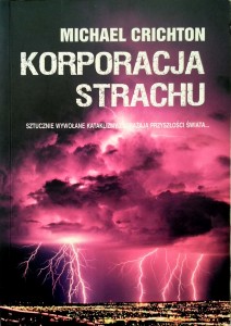Michael Crichton, Korporacja strachu