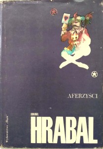 Bohumil Hrabal, Aferzyści