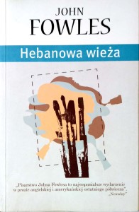 John Fowles, Hebanowa wieża