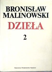 Bronisław Malinowski, Dzieła tom 2