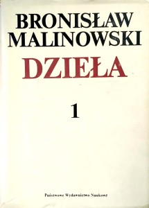 Bronisław Malinowski, Dzieła tom 1