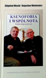 Zbigniew Musiał Bogusław Wolniewicz, Ksenofobia i wspólnota