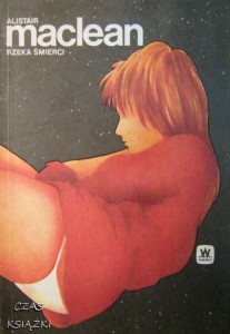 Alistair Maclean, Rzeka śmierci
