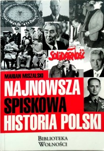 Marian Miszalski, Najnowsza spiskowa historia Polski