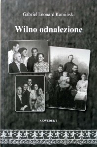 Gabriel Leonard Kamiński, Wilno odnalezione