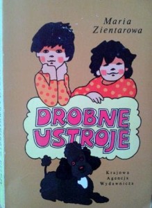 Maria Zientarowa, Drobne ustroje