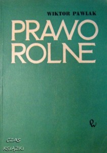 Wiktor Pawlak, Prawo rolne PRL
