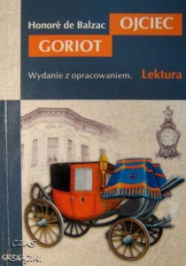 Honore de Balzac, Ojciec Goriot wydanie z opracowaniem