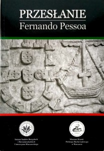 Fernando Pessoa, Przesłanie