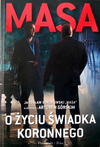 Artur Górski, Masa O życiu świadka koronnego