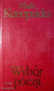 Maria Konopnicka, Wybór poezji
