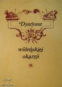 red.J.A.Kosiński J.Długosz, Dyaryusz wideńskiej okazyji