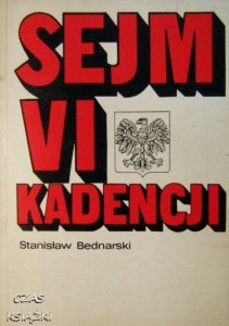 Stanisław Bednarski, Sejm VI kadencji