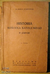 ks.Roman Archutowski, Historia Kościoła Katolickiego w zarysie