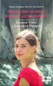 Troisi Paccini, Przyszliśmy na świat by nigdy już nie umrzeć