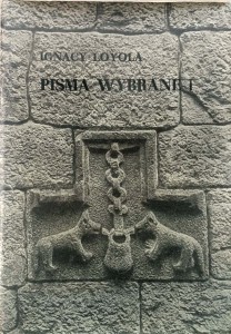 Ignacy Loyola, Pisma wybrane I